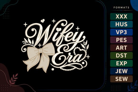 Wifey Era Embroidery Design: Celebrating Love with Style